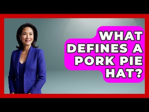 What Defines A Pork Pie Hat? - I'm a 60s Baby