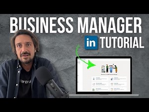 Linkedin Business Manager Tutorial (2025)