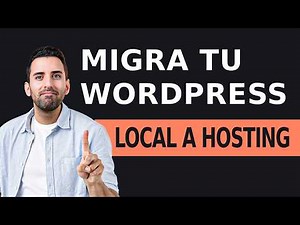 Cómo Migrar WordPress de Local a Hosting (Paso a Paso)