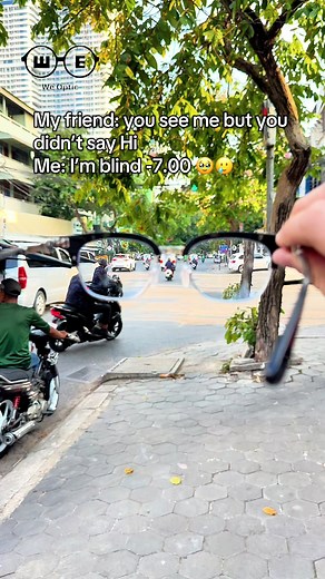 POV: You’re not being rude, you just forgot your glasses at home. 😅Whether you are -1.00 or -7.00, we provide precision lenses tailored to your lifestyle. Experience the difference at our shop today. 📍 No. 203, Street 63, Sangkat Boeung Keng Kang 1, Phnom Penh. 📍ផ្ទះលេខ 203, ផ្លូវ 63, បឹងកេងកង 1,ភ្នំពេញ 📍https://maps.app.goo.gl/B7vCTxzEUDDvT9MW8?g_st=com.google.maps.preview.copy 📞 012 899 345 telegram Or Search We Optic on google maps bong Opening time: 8 am to 7:30 pm #weopticcambodia #eye