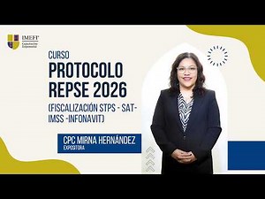 REPSE 2026 Protocols Course (STPS-SAT-IMSS-INFONAVIT Auditing)