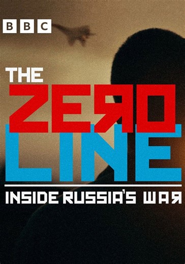 The Zero Line: Inside Russia's War streaming