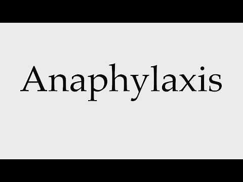 How to Pronounce Anaphylaxis