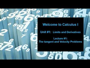 Lecture #1 (Section 2.1): The Tangent and Velocity Problems