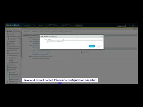 Save and Export named Panorama configuration snapshot