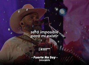 Intocable Fuerte No Soy | Regional Clips