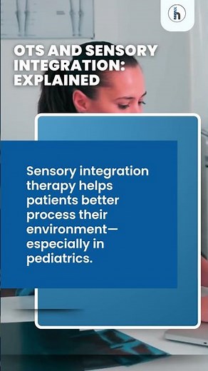 OTs and Sensory Integration: Explained