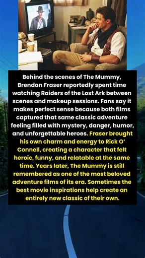 Brendan Fraser Watched Indiana Jones While Filming The Mummy