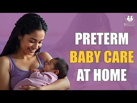How to Take Care of Preterm Baby at Home | Parents Pathshala