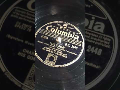 “Devil’s Galop” - Charles Williams And His Concert Orchestra 1948