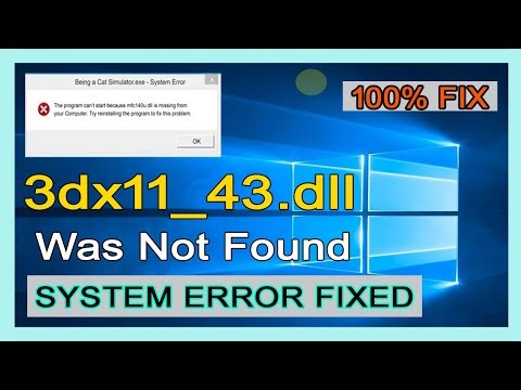 The program can’t start becaused 3dx11_43.dll is missing from your computer