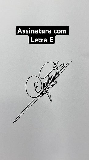 COMO FAZER UMA ASSINATURA COM A LETRA E #signature #logo #art #calligraphy #lettering