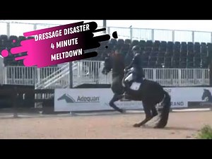 Dressage Disaster: Record Breaking 4 Minute Meltdown