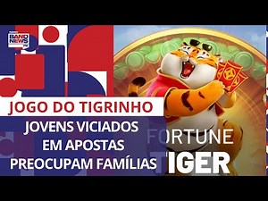 Jogo do Tigrinho: jovens viciados em apostas preocupam famílias