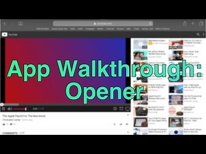 App Walkthrough: Opener for iOS