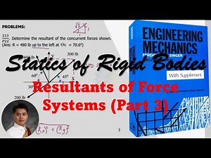 Engineering Mechanics: Statics | Resultants of Force Systems Part 3