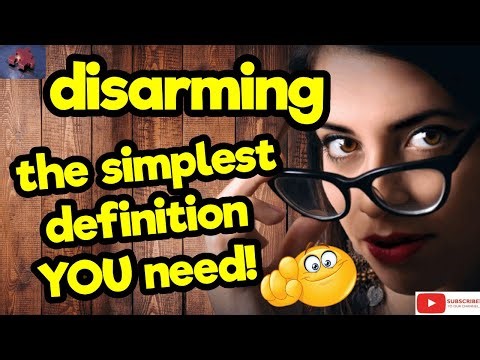 DISARMING. The simplest definition YOU need!! #tellsvidetionary™
