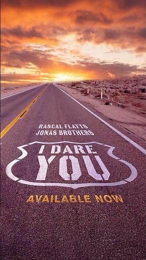 It's here! Listen to Rascal Flatts "I Dare You" with ‪@JonasBrothers‬!