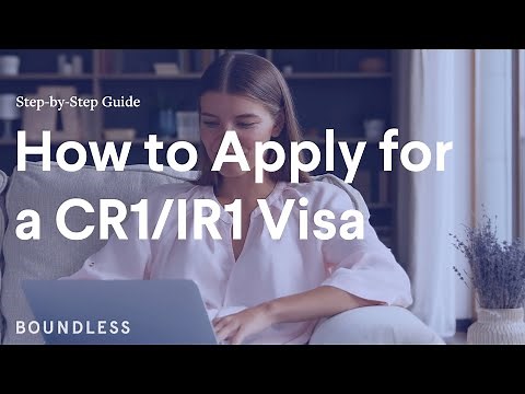 Step-by-Step Guide: How to Apply for a CR1/IR1 Visa