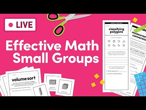 3 Must-Have Elements for Effective Math Small Groups