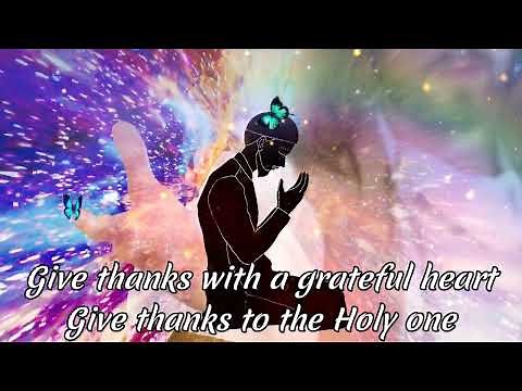 Give Thanks with a grateful heart by Hillsong United (with lyrics)