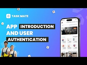 1 Task Mate - Introduction & User Authentication Flutter App Development