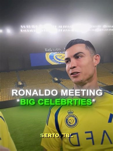 When Ronaldo Meets Big Celebrities 🥶