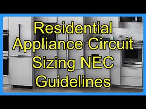 Residential Appliance Circuit Sizing NEC Guidelines