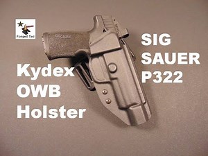 Forged Tec Holsters Kydex OWB Holster for the Sig Sauer P322
