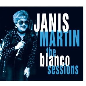 Janis Martin - The Blanco Sessions