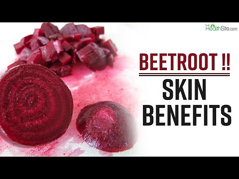 Beetroot Benefits: Beetroot For Glowing & Supple Skin | Beetroot For Skin || The Health Site ||
