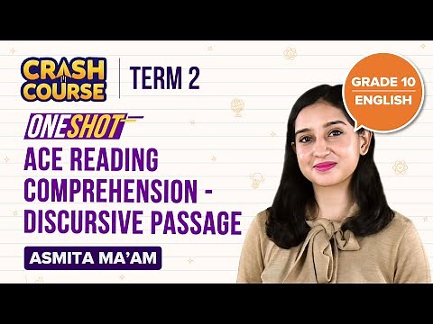 Ace Reading Comprehension - Discursive Passage One-Shot | CBSE Class 10 English Grammar | BYJU'S
