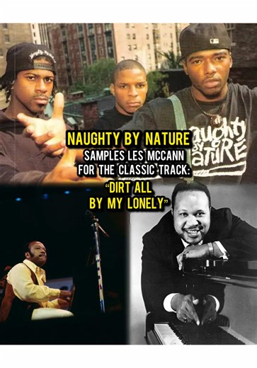 Naughty By Nature flipped a soulful Les McCann groove to create “Dirt All By My Lonely.” One of their most underrated sample chops from the late ’90s. Discover the source behind the record. 🔍🎶 #SampleBible #NaughtyByNature