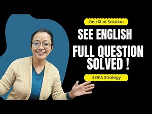Class 10 SEE English | A Complete Solution | Lumbini SEE Question