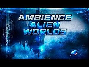 Ambient Video Game Music – Alien Worlds - Track 1 Preview