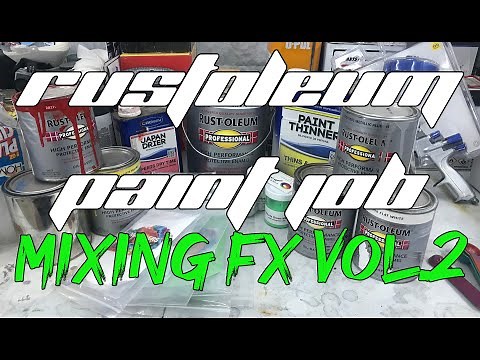 Rustoleum Paint Job | Mixing Kustom Fx Volume #2 |