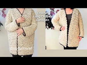 Crochet Long Chunky Cardigan - FAST and EASY