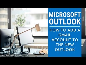 How to Set up a Gmail Account in the New Outlook