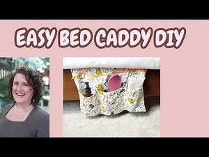 SEW A BED CADDY | Simple beginner sewing machine tutorials with Faodail Creation