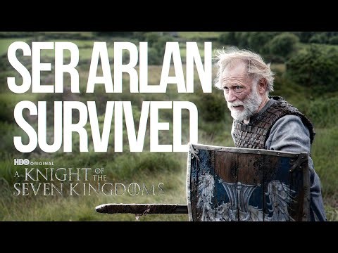What If Ser Arlan Didn’t Die | Knight of the Seven Kingdoms