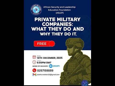 Private Military Companies What they do and why they do it