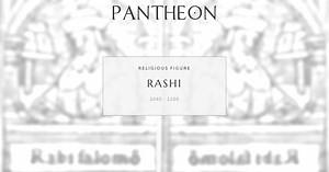 Rashi Biography | Pantheon
