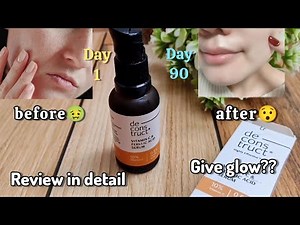 Deconstruct vitamin c serum review in detail | Worth It? Or not?😧🙆