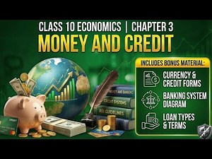 Money and Credit Class 10 | Complete Notes + Examples