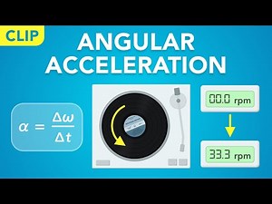 Angular Acceleration in Rotational Motion (Clip) | Physics - Kinematics
