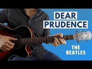 Dear Prudence by The Beatles (Guitar Lesson)
