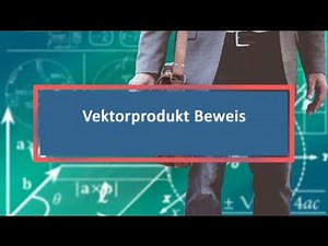 Vektorprodukt Beweis