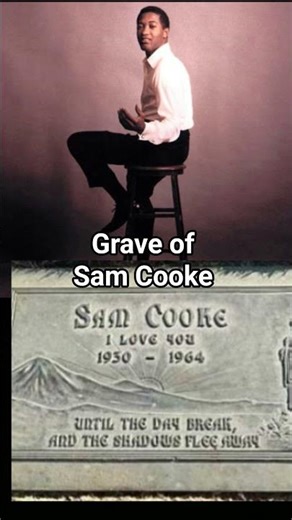 Grave of Sam Cooke #singersongwriter #oldies #famous