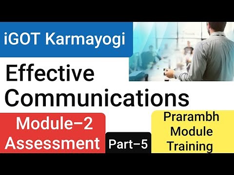 iGOT Karmayogi | Effective Communication module 2 | Prarambh Module training | Answers