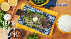 9.2K views · 1.1K reactions | Spice up your week with this yummy Lemon baked Tilapia #BlueBand recipe and tell us how it turned out below. For more delicious recipes such as fish curry & stir fried broccoli and shrimp, check out youtube.com@bluebandkenya #BlueBand | Blue Band Kenya | Facebook
